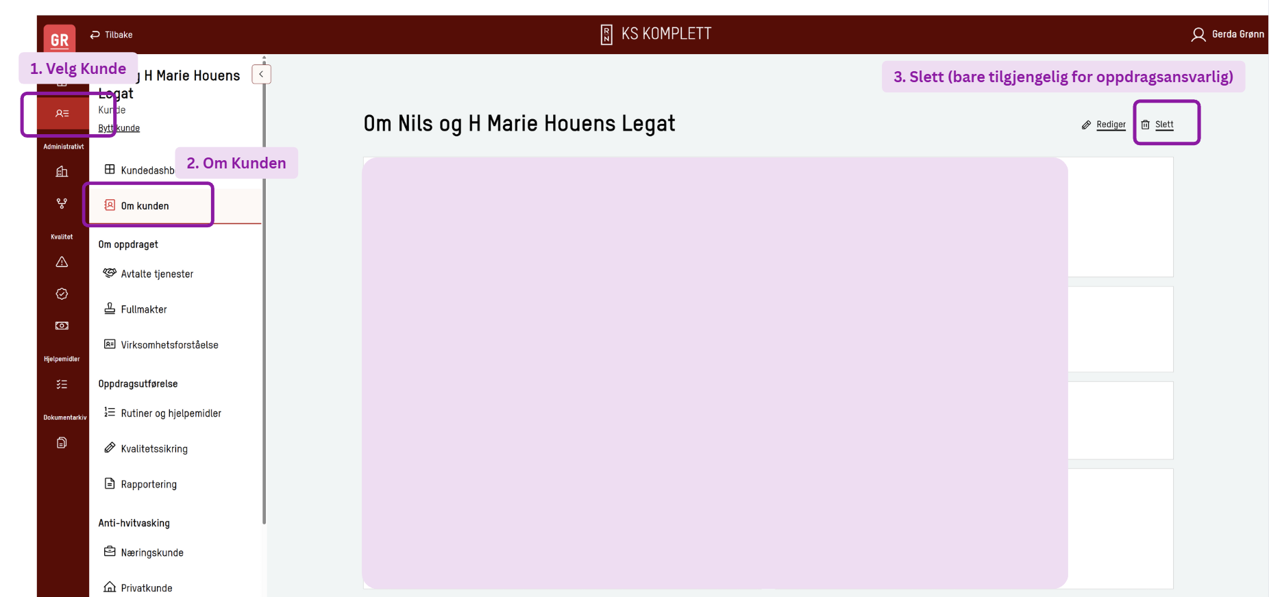 Skjermbilde: Slett en tidligere kunde